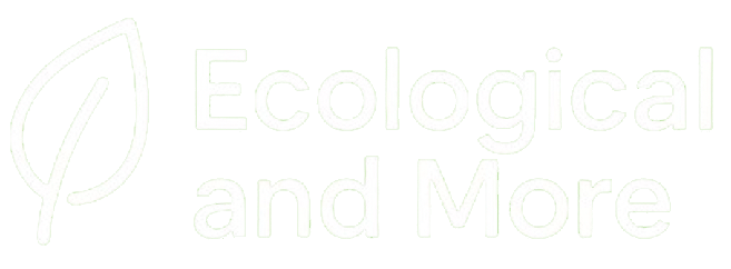 Ecological & More